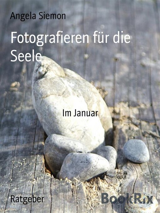 Title details for Fotografieren für die Seele by Angela Siemon - Available